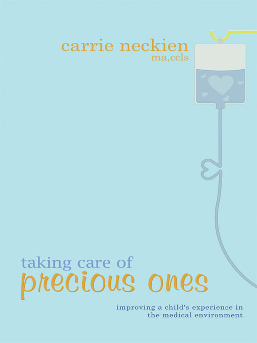 Title details for Taking Care of Precious Ones by Carrie Neckien - Available